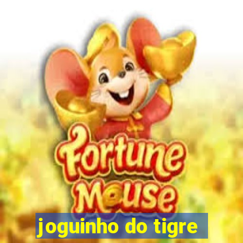 joguinho do tigre